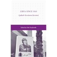 Libya since 1969 Qadhafi's Revolution Revisited by Vandewalle, Dirk, 9780230607651