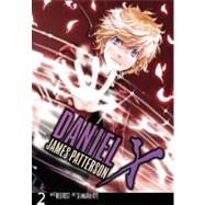 Daniel X: The Manga, Vol. 2 by Patterson, James; Rust, Ned; Kye, SeungHui, 9780316077651