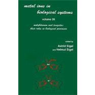 Metals Ions in Biological System: Volume 39: Molybdenum and Tungsten: Their Roles in Biological Processes: by Sigel; Astrid, 9780824707651