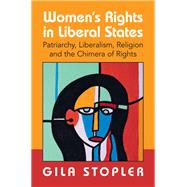 Women's Rights in Liberal States by Gila Stopler, 9781009527651