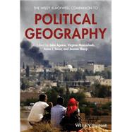 The Wiley Blackwell Companion to Political Geography by Agnew, John A.; Mamadouh, Virginie; Secor, Anna; Sharp, Joanne, 9781119107651
