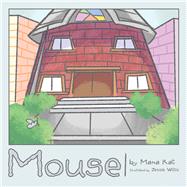 Mouse by Kat, Mama; Willis, Jessie, 9781973657651