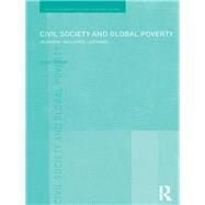 Civil Society and Global Poverty by Gabay, Clive, 9780203107652