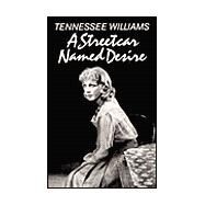 A Streetcar Named Desire by Williams, Tennessee, 9780811207652