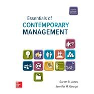 Essentials of Contemporary Management [Rental Edition] by JONES, 9781259927652