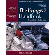 The Voyager's Handbook The Essential Guide to Blue Water Cruising by Leonard, Beth, 9780071437653