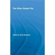 The Other Global City by Mayaram, Shail, 9780203887653