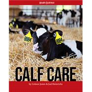 Calf Care (CAF19) by Jud Heinrichs and Coleen Jones, 9780932147653
