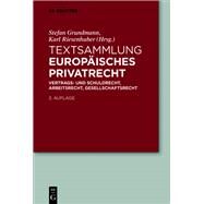 Textsammlung Europisches Privatrecht by Grundmann, Stefan; Riesenhuber, Karl, 9783110667653