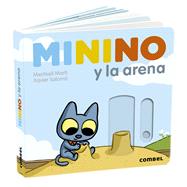 Minino y la arena by Mart, Meritxell, 9788491017653