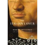 The Italian Lover by Hellenga, Robert, 9780316117654