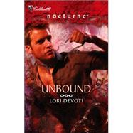 Unbound by Lori Devoti, 9780373617654