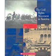 The Civil Rights Movement in America (Cornerstones of Freedom: Second Series) by Landau, Elaine, 9780531187654