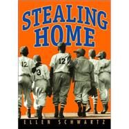 Stealing Home by SCHWARTZ, ELLEN, 9780887767654
