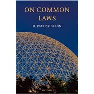 On Common Laws by Glenn, H. Patrick, 9780199227655