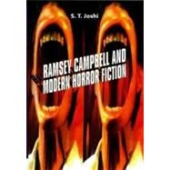 Ramsey Campbell and Modern Horror Fiction by Joshi, S. T., 9780853237655