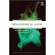 Philosophical Logic: A Contemporary Introduction by Macfarlane; John, 9781138737655