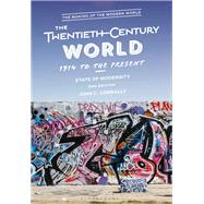 The Twentieth-Century World, 1914 to the Present by Corbally, John C., 9781350357655