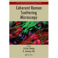 Coherent Raman Scattering Microscopy by Cheng; Ji-Xin, 9781439867655