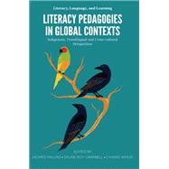 Literacy Pedagogies in Global Contexts by Olga Epitropaki, 9781805927655