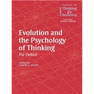 Evolution and the Psychology of Thinking: The Debate by Over,David E.;Over,David E., 9780415647656