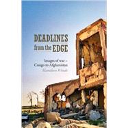 Deadlines from the Edge by Wende, Hamilton, 9780620407656