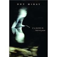 Camber by MCKAY, DON, 9780771057656