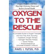 Oxygen to the Rescue by Yutsis, Pavel I., 9781681627656