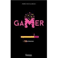 Gamer T07 by Pierre-Yves Villeneuve, 9782875807656