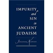 Impurity and Sin in Ancient Judaism by Klawans, Jonathan, 9780195177657
