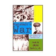 Pogiebait's War : A Son's Quest for His Father's Wartime Life by McCall, Jack H., Jr., 9780738857657
