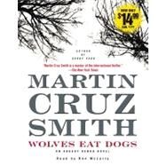 Wolves Eat Dogs by Smith, Martin Cruz; McLarty, Ron, 9780743567657