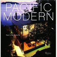 Pacific Modern by BARRENECHE, RAUL A., 9780847827657