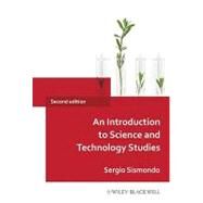 An Introduction to Science and Technology Studies by Sismondo, Sergio, 9781405187657