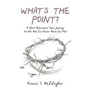 What's the Point? by Gallagher, Kevin S., 9781419667657