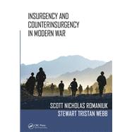 Insurgency and Counterinsurgency in Modern War by Romaniuk; Scott Nicholas, 9781482247657