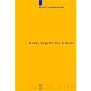 Kants Begriff Des Glucks by Himmelmann, Beatrix, 9783110177657