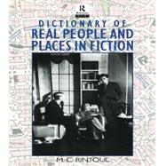 Dictionary of Real People and Places in Fiction by Rintoul,M.C., 9780415867658