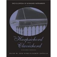 The Harpsichord and Clavichord: An Encyclopedia by Kipnis; Igor, 9780415937658