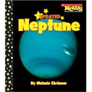 Neptune (Scholastic News Nonfiction Readers: Space Science) by Chrismer, Melanie, 9780531147658