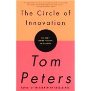The Circle of Innovation by PETERS, TOM, 9780679757658