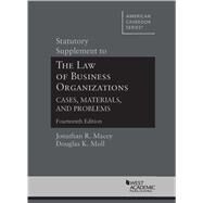 Statutory Supplement to The Law of Business Organizations, Cases, Materials, and Problems by Macey, Jonathan R.; Moll, Douglas K., 9781684677658