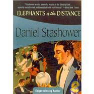 Elephants in the Distance by Stashower, Daniel, 9781933397658