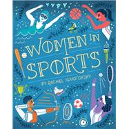 Women in Sports Fearless Athletes Who Played to Win by Ignotofsky, Rachel, 9780593377659