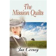 The Mission Quilts by Cerney, Jan, 9781609107659