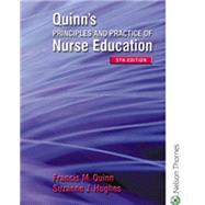 Quinn's Principles and Practice of Nurse Education by Quinn, Francis M., 9780748797660