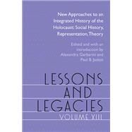 New Approaches to an Integrated History of the Holocaust by Garbarini, Alexandra; Jaskot, Paul B., 9780810137660
