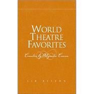 World Theatre Favorites by Beeson, Lia; Casona, Alejandro, 9781413427660
