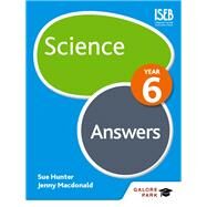 Science Year 6 Answers by Sue Hunter; Jenny Macdonald, 9781471847660