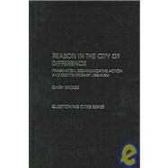 Reason in the City of Difference by Bridge,Gary, 9780415287661